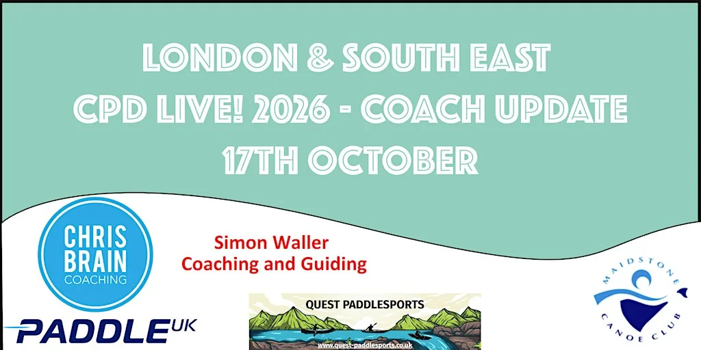 London & South East CPD Live 2026 - Coach Update at Maidstone Canoe Club