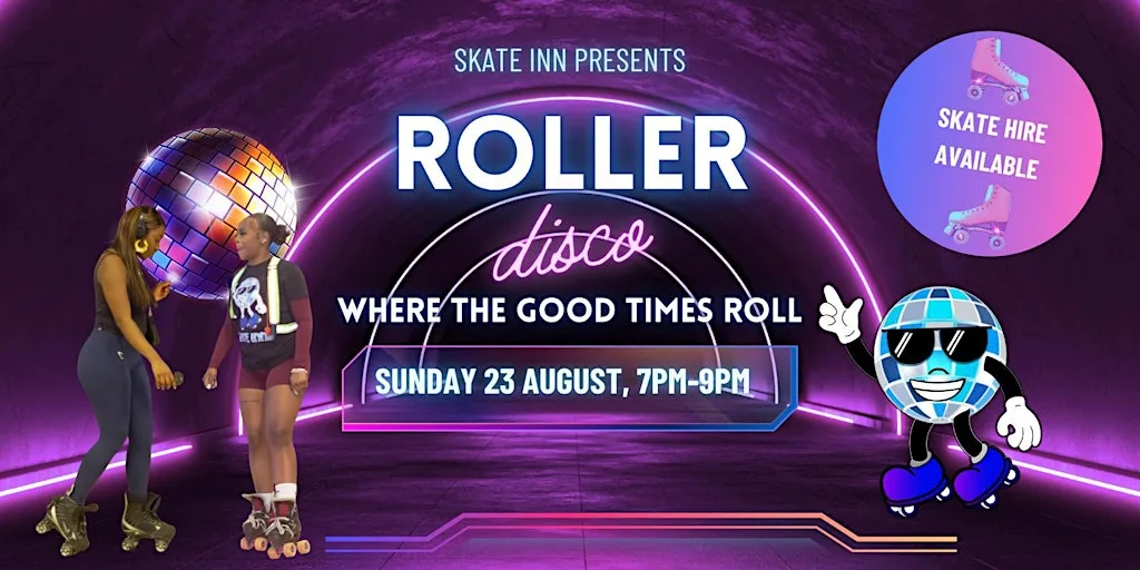 Skate Inn - August Roller Disco