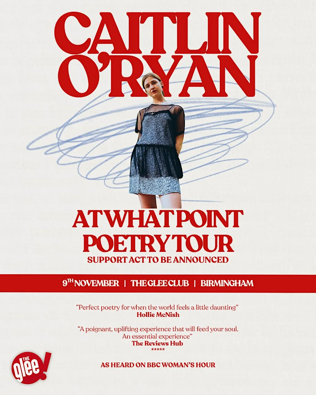 Caitlin O'Ryan: At What Point - The Poetry Tour at The Glee Club Birmingham
