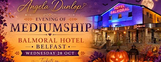 Halloween Evening of Mediumship at Balmoral Hotel