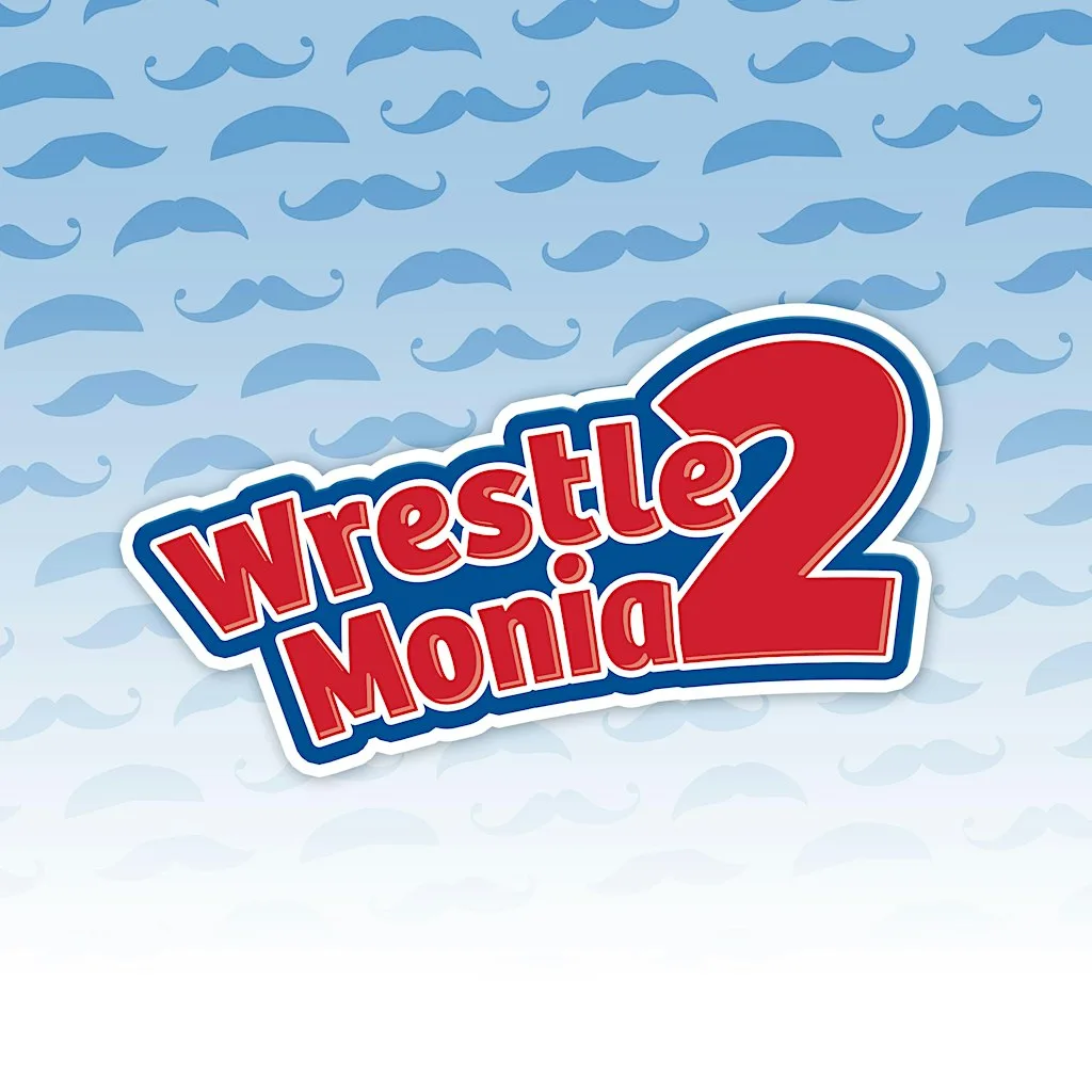 WrestleMonia 2!