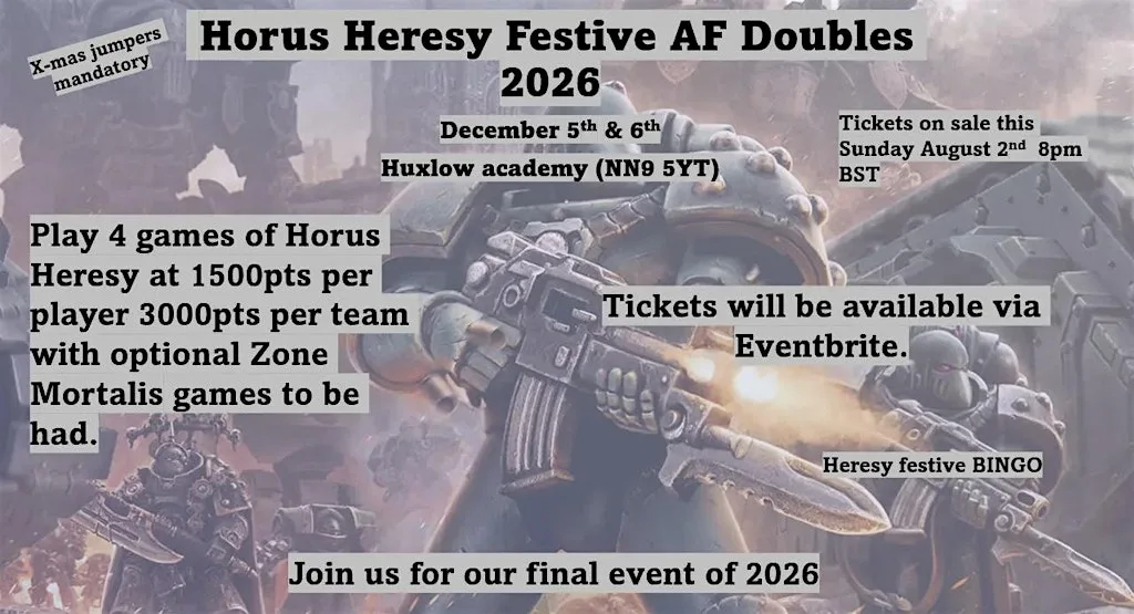 Festive Doubles GFTW…. Traitor Ticket Hours Heresy at Huxlow Science college