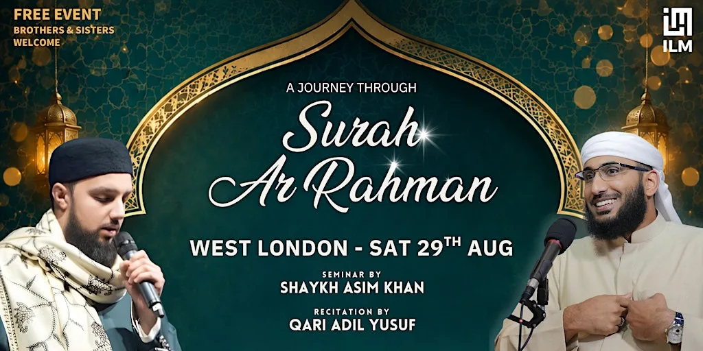 A Journey Through Surah Ar Rahman - Bradford at Midland Hotel