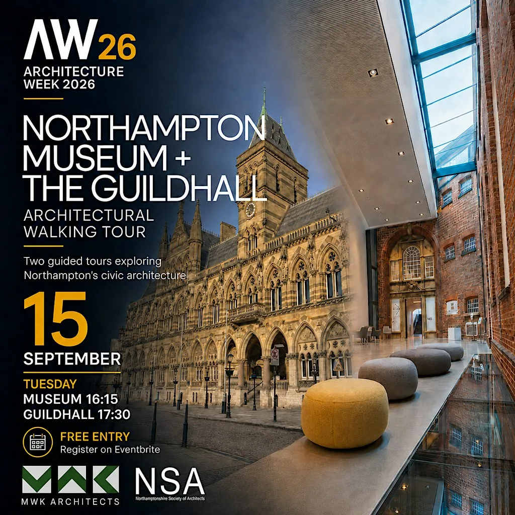 Architecture Week 26 - Northampton Icons Tour