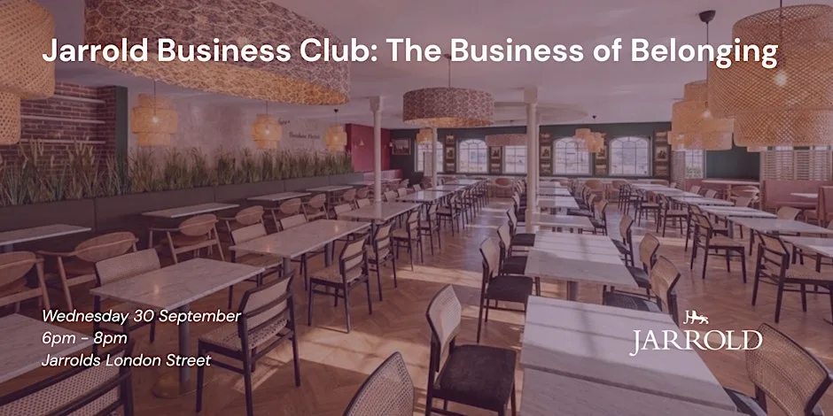 Business Club: The Business of Belonging at Jarrolds
