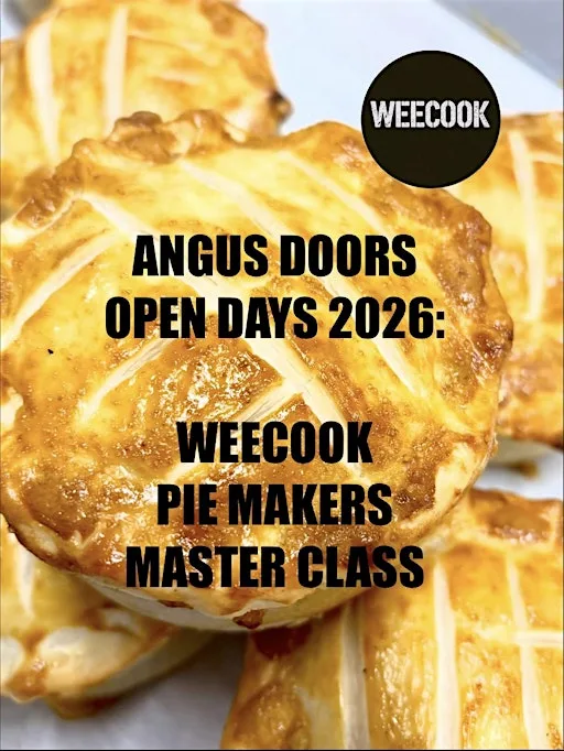 ANGUS DOORS OPEN DAY: WEECOOK ADULTS PiE MASTERCLASS 2026 at WEECOOK