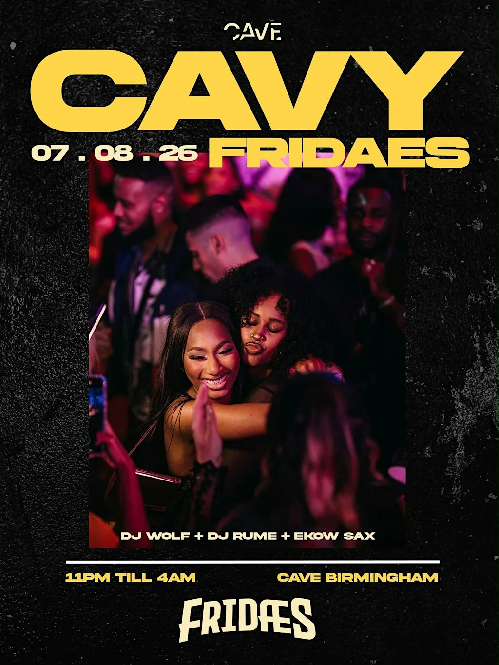 CAVY FRIDAES at Cave