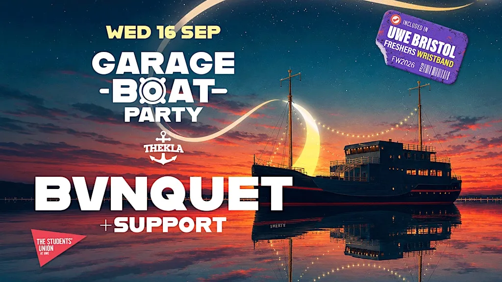 UWE Bristol Official Freshers | Garage Boat Party w/ Bvnquet