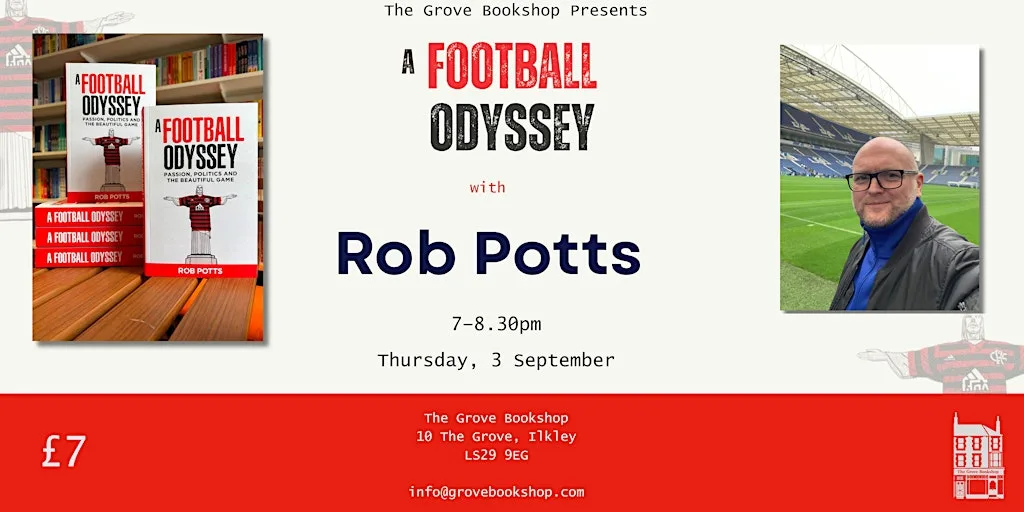 A Football Odyssey with Rob Potts at Grove Bookshop