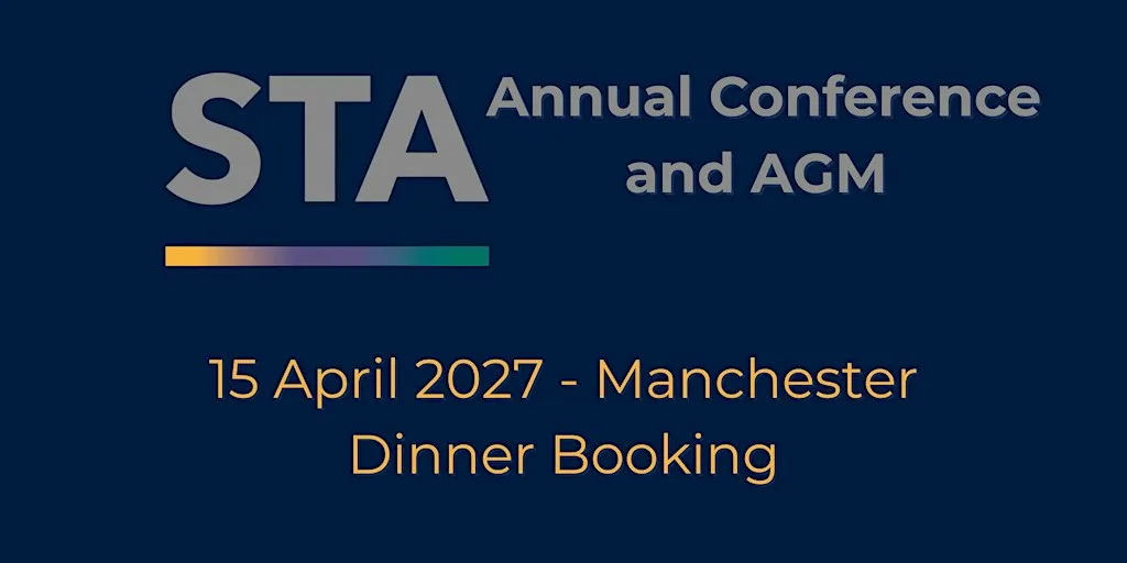 STA Annual Conference and AGM Dinner: 15 April 2027 at Crowne Plaza Manchester City Centre