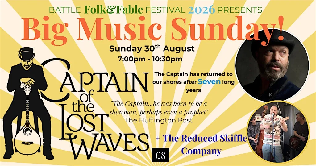 Big Music Sunday - Captain Of The Lost Waves + Support
