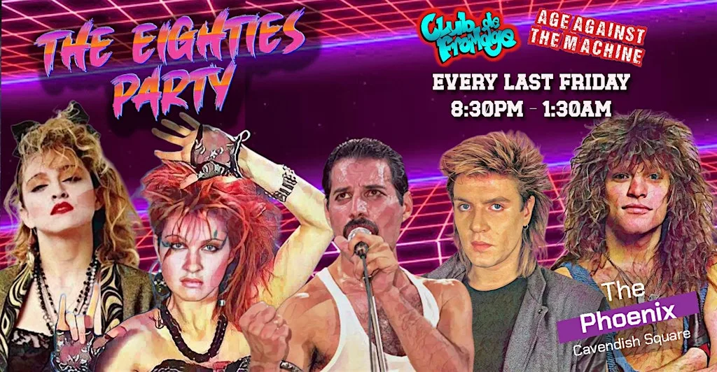 The 80s Party: Age Against The Machine - September 2026 (18+) at The Phoenix