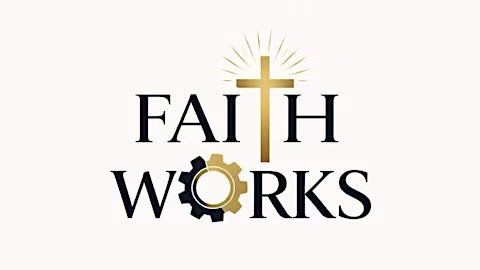 Faith Works - Christian Business Networking September