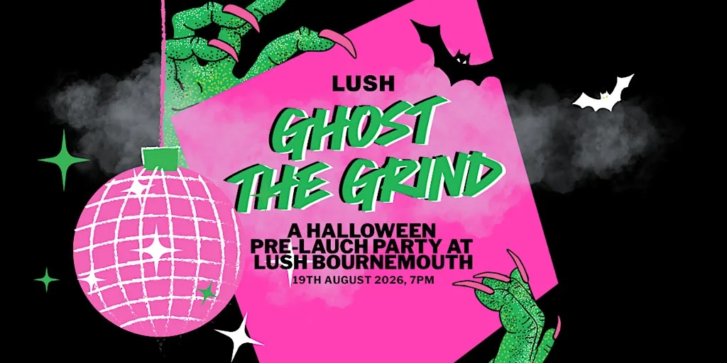 Ghost The Gind: A LUSH Halloween Pre-Launch Party | LUSH Bournemouth at Lush Cosmetics Bournemouth