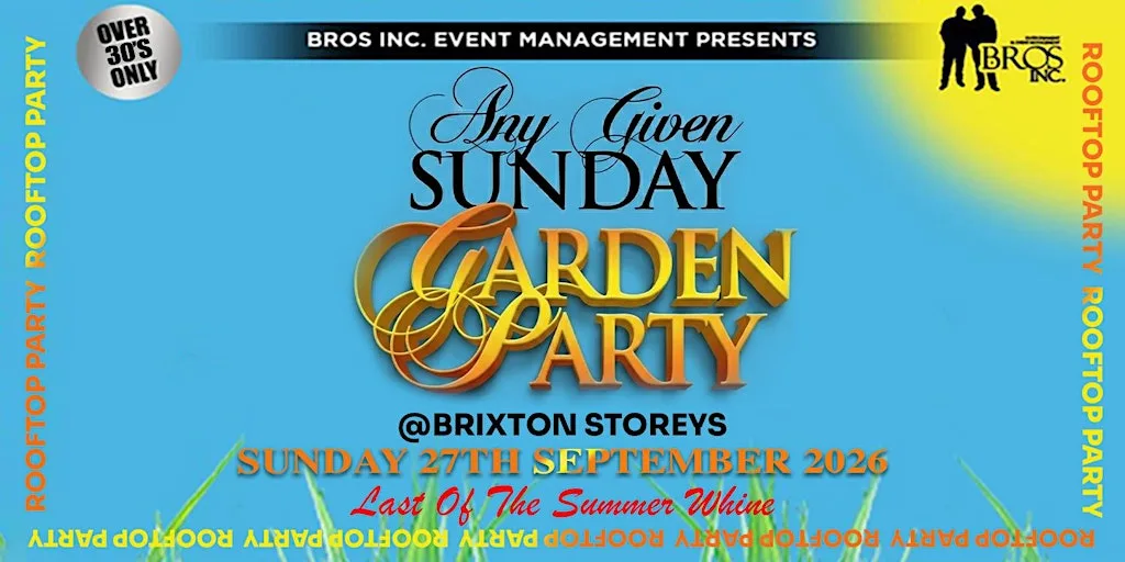 AGS “End of Summer” Garden Party - Sunday 27th Sep 2026 at Brixton Storeys