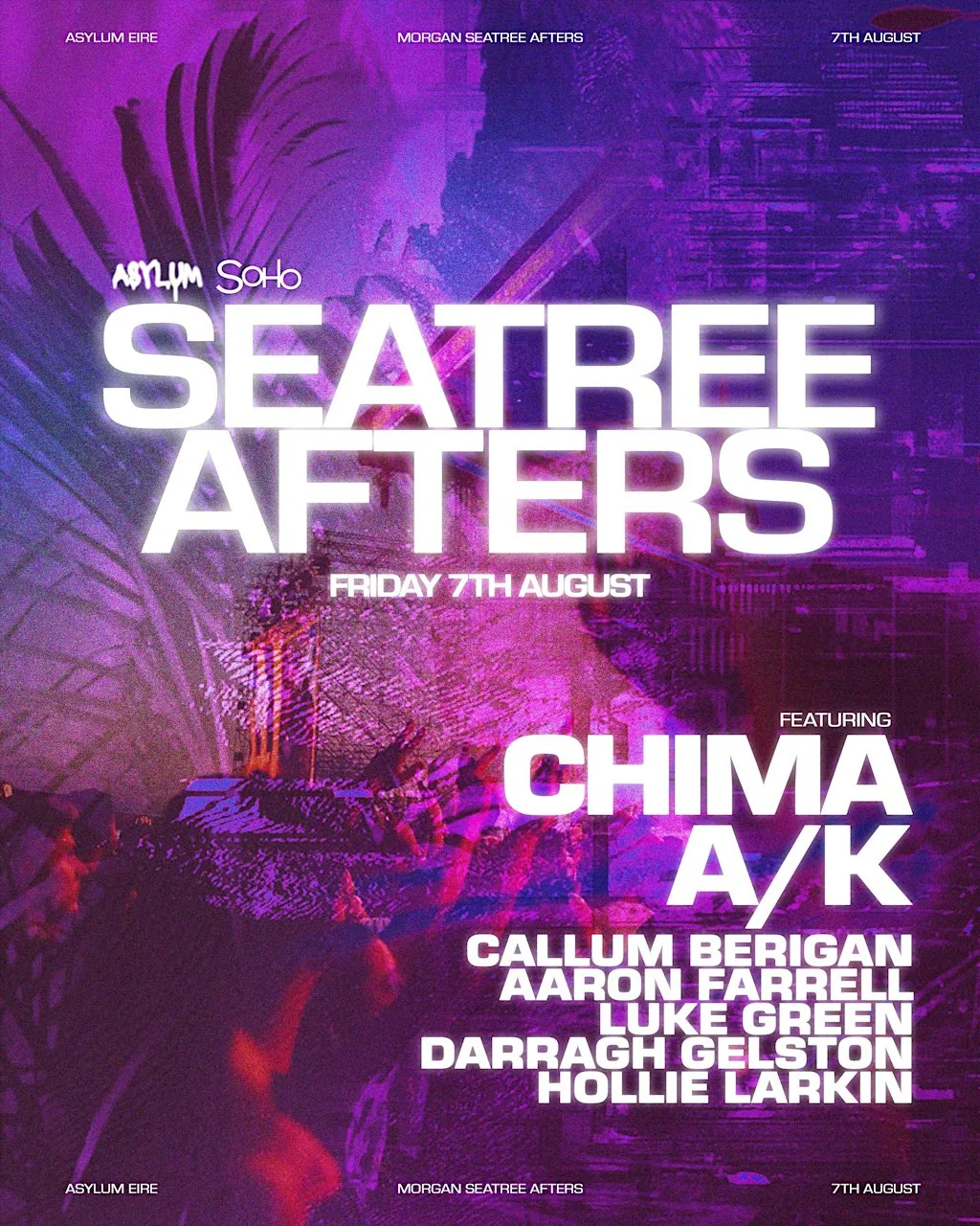 SEATREE AFTERS | SOHO | 07/08 at Soho Dublin