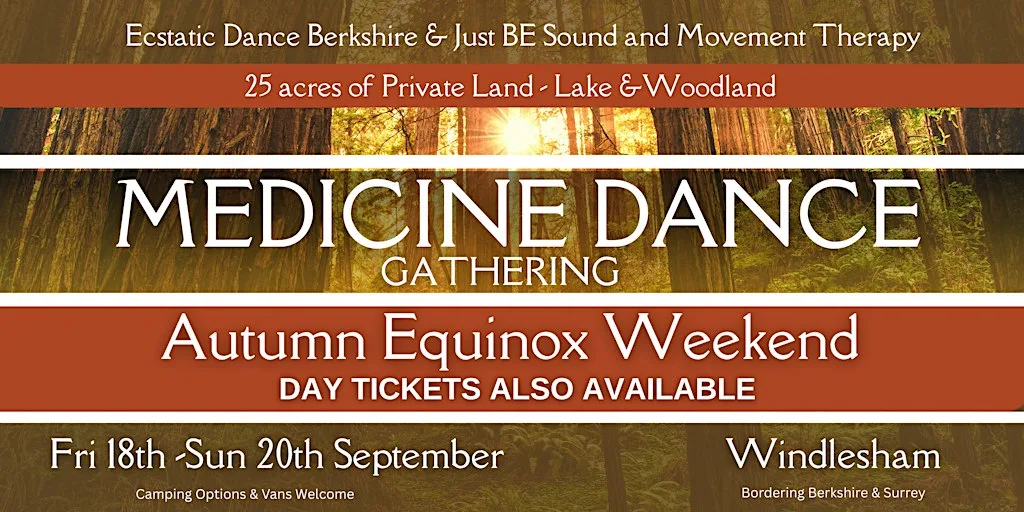 Medicine Dance Gathering - Autumn Equinox Weekend (Day Tickets Available) at GU20