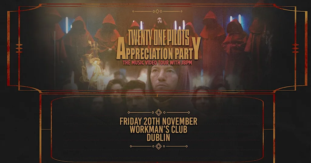 Twenty One Pilots Appreciation Party (Dublin) at The Workman's Club