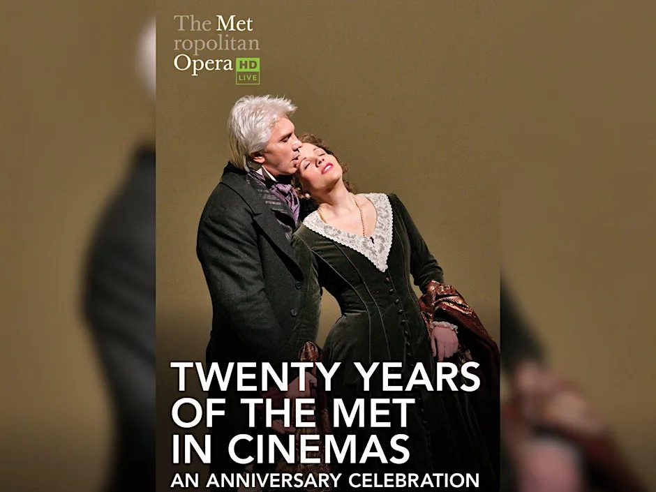 NY MET Opera - Twenty Years of The Met in Cinemas at Ventnor Arts Club