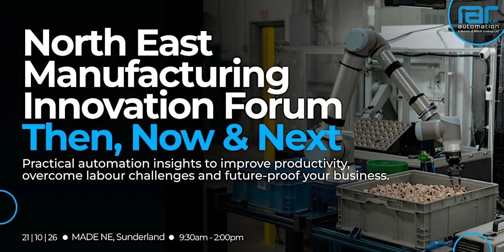 North East Manufacturing Innovation Forum - Then, Now & Next
