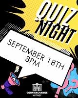 September Quiz Night! at The Corn Exchange