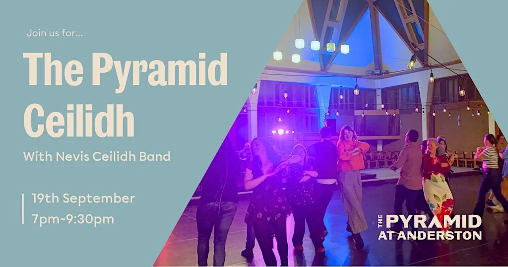 The Pyramid Ceilidh (Age 18+) at The Pyramid at Anderston