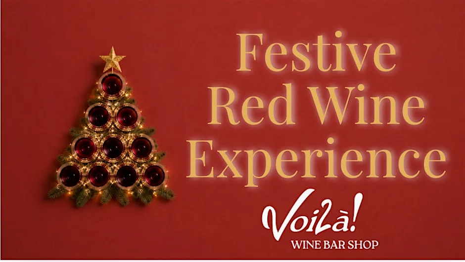 Festive Red Wine Experience at Voilà! Wine Bar at Voilà Wine Bar Shop