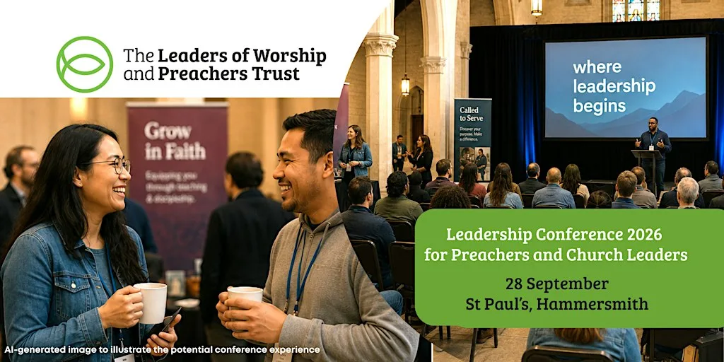 LWPT Leadership Conference 2026 for Preachers and Church Leaders at St Paul's Hammersmith