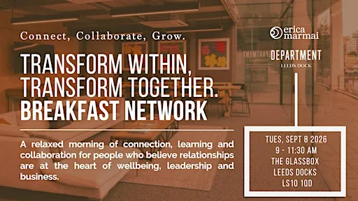 Transform Within, Transform Together. Breakfast Network | Leeds
