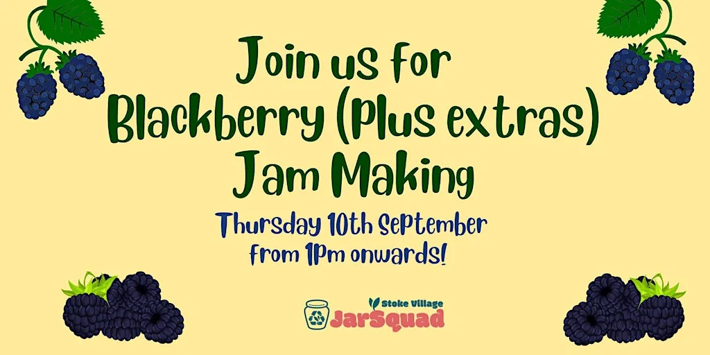 Stoke Jarsquad - Blackberry Jam Making at Stoke Youth and Community Centre