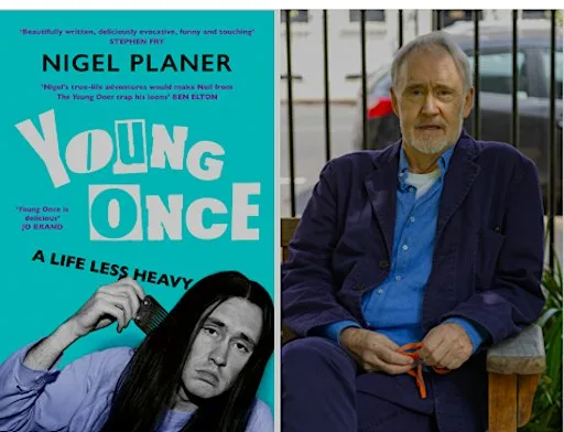 Young Once: A Life Less Heavy. NIGEL PLANER