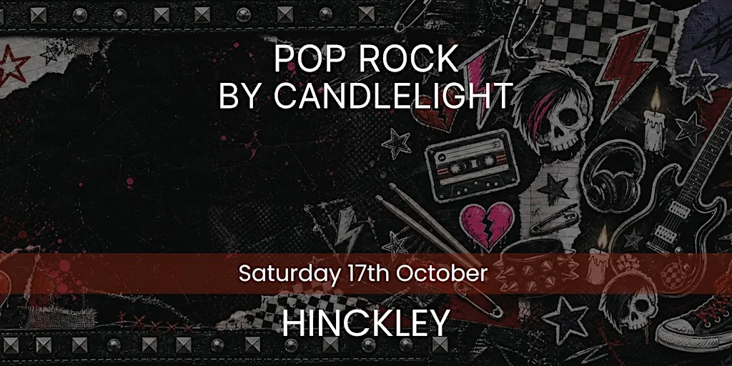 Pop Rock By Candlelight - Hinckley at St Mary's C of E Church, Hinckley