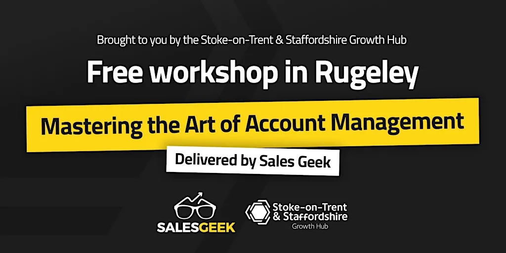 Free workshop: Mastering the Art of Account Management at The Rugeley Rose - Community Hall & Theatre