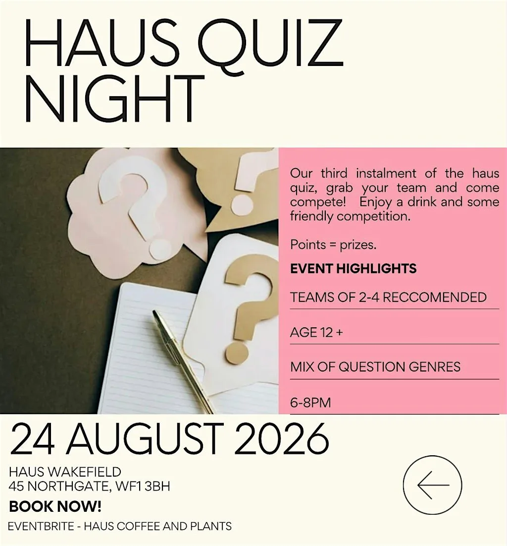 Haus Quiz at Haus Coffee & Plants Wakefield Ltd.