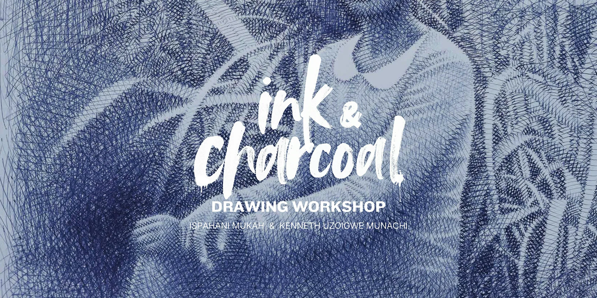 Ink & Charcoal Drawing Workshop
