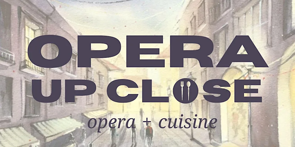 Opera Up Close: August Edition
