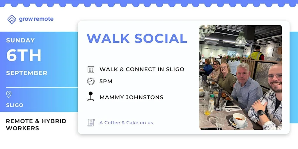 Walk & Connect in Sligo for Remote & Hybrid Workers at Mammy Johnston's