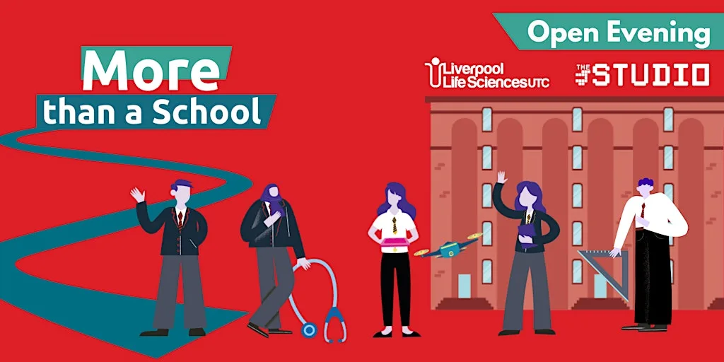 Liverpool Life Sciences UTC and The Studio Ignite & Year 10 Open Evening