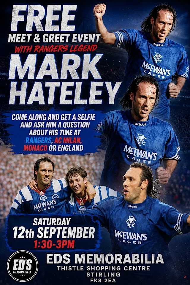Mark Hateley Meet & Greet - FREE at EDS MEMORABILIA