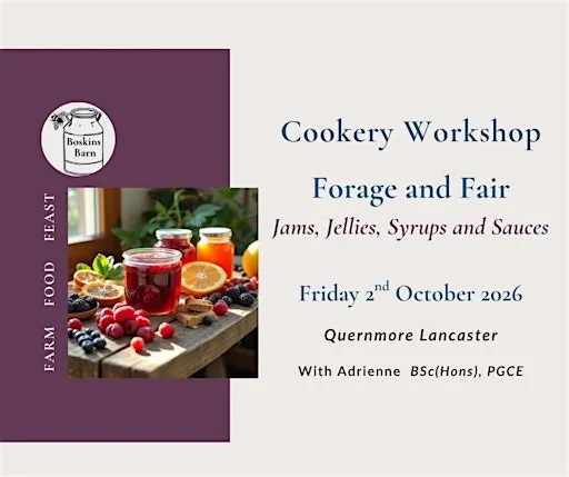 Cookery Workshop: Forage and Fair, Jams Jellies and Juices