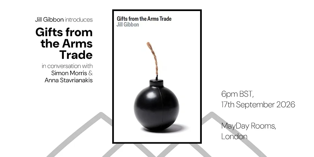 ISRF Book Launch: 'Gifts from the Arms Trade' at MayDay Rooms