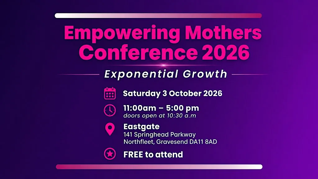 Empowering Mothers Conference 2026 | Exponential Growth at Eastgate