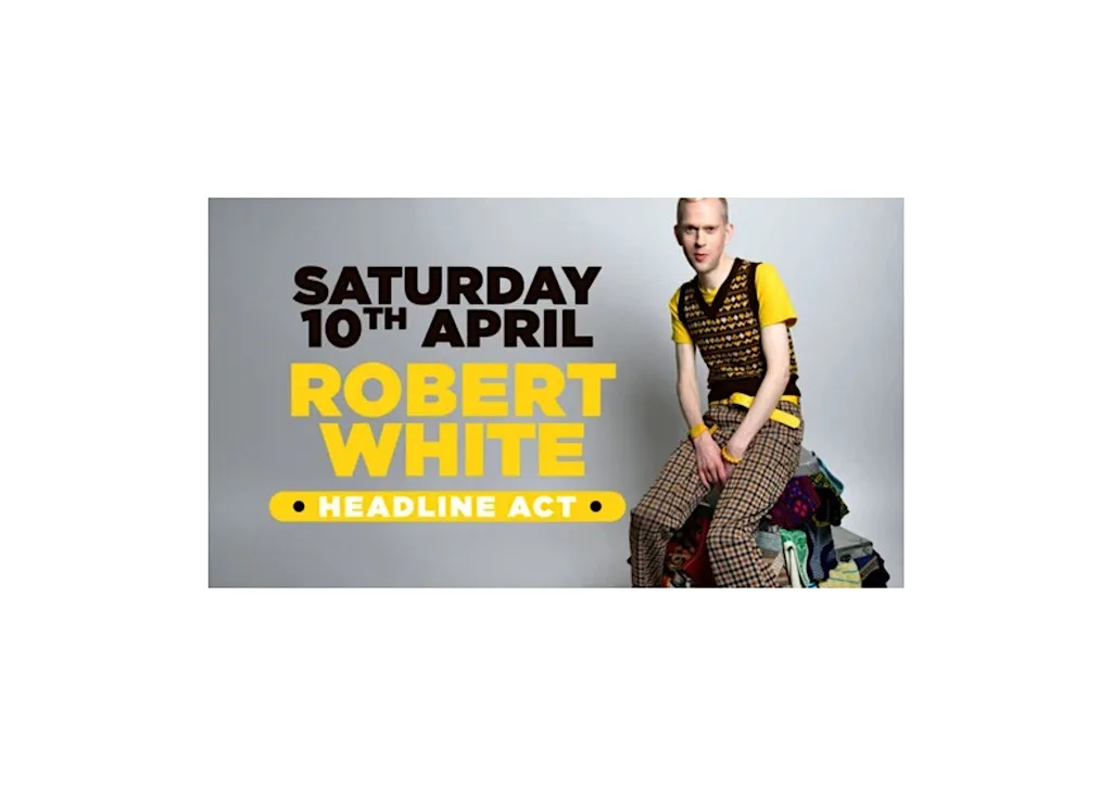 Stand up comedy in Southampton with headliner Robert White