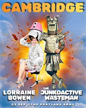 Lorraine Bowen + The Junkoactive Wasteman at The Portland Arms