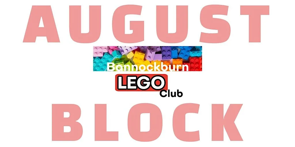 August BLOCK Bannockburn Lego Club 2026 at Bannockburn Enterprise Hub