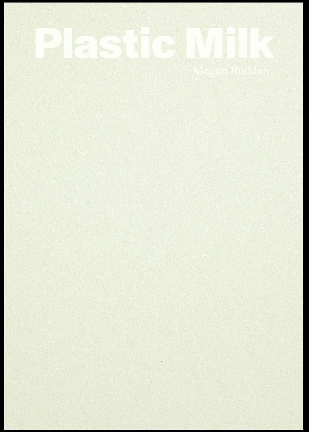 Megan Rudden 'Plastic Milk'- Glasgow Pamphlet Launch