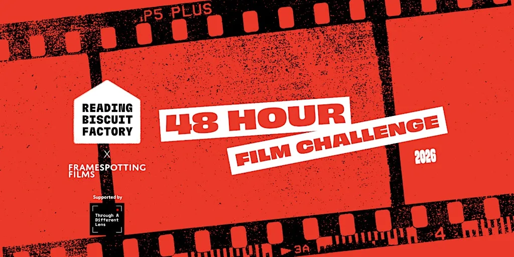 Reading Biscuit Factory x Framespotting: 48hr Film Challenge Screening at Reading Biscuit Factory