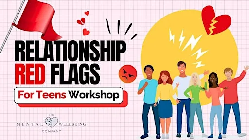 Relationship Red Flags for Teens