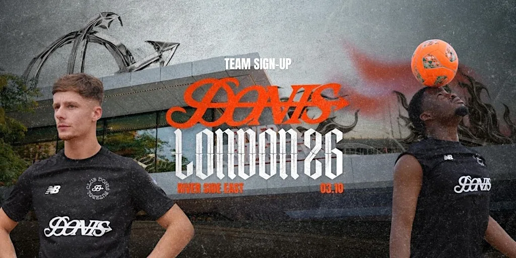 Donis London 2026 - 2v2 Street Football Team Ticket at Riverside East (Stratford)