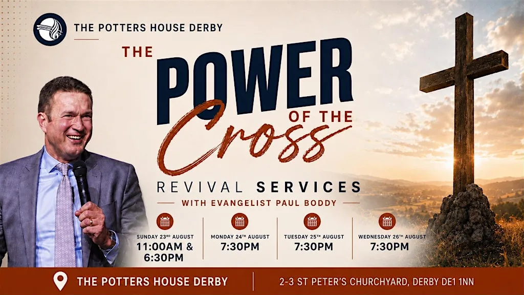 Join us for four powerful days of revival at The Potters House Derby! at Potters House Christian Fellowship Church Derby